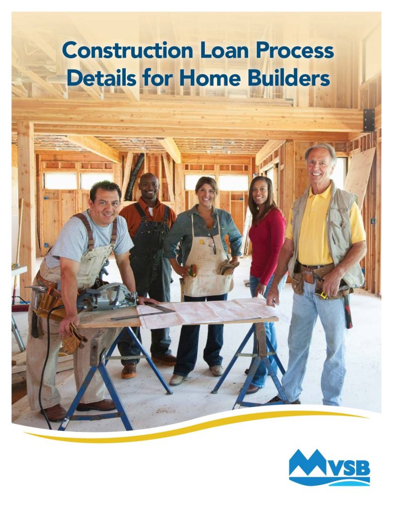 Construction Loan Process Details for Home Builders